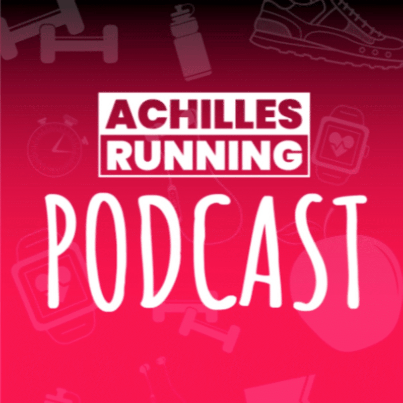 Achilles Running Podcast